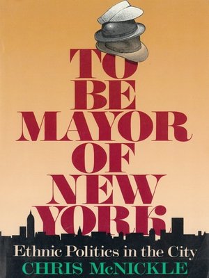 cover image of To Be Mayor of New York